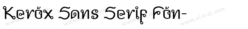 Kerox Sans Serif Fon字体转换